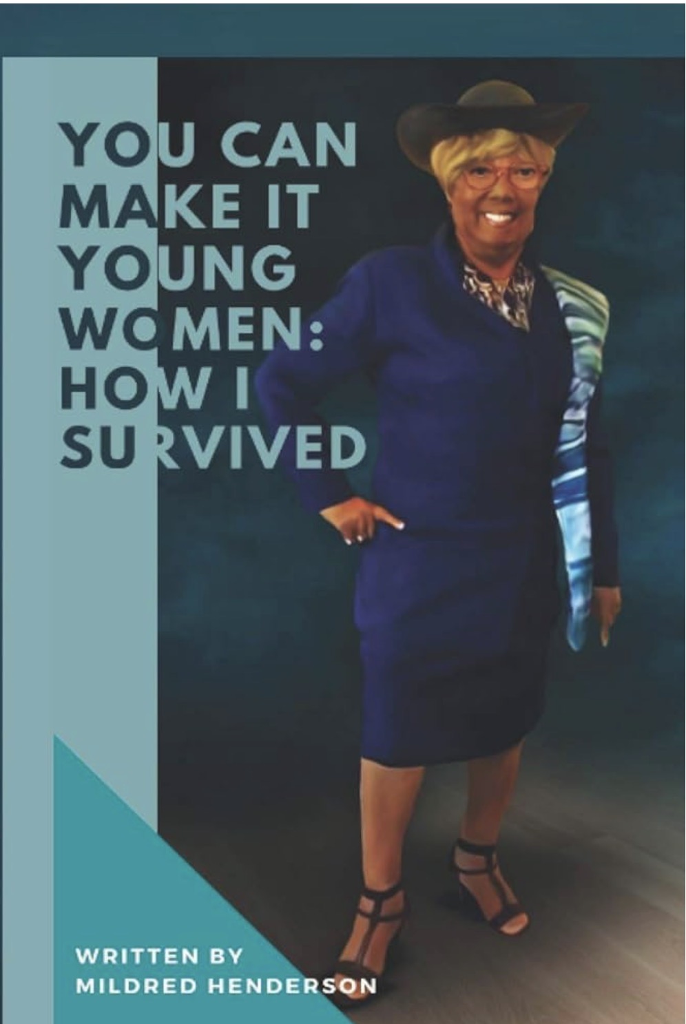You Can Make It Young Women: How I Survived book cover